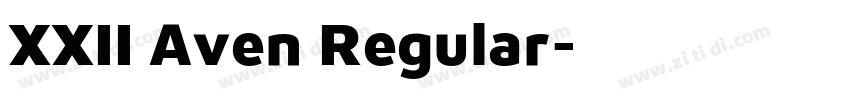 XXII Aven Regular字体转换